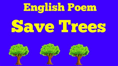 Poem Save Trees Youtube