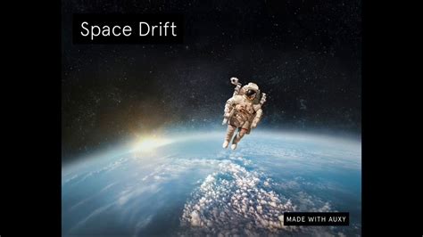 Space Drift Youtube