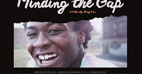 It's in the gap between childhood and adulthood that we find meaning for ourselves. Movie Review: "Minding the Gap" (2018) | Lolo Loves Films