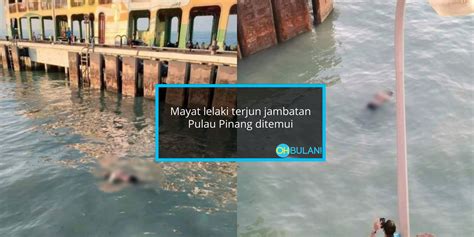 Salah satu infrastruktur yang terus berkembang teknologinya adalah jembatan. Mayat Lelaki Terjun Jambatan Pulau Pinang Ditemui