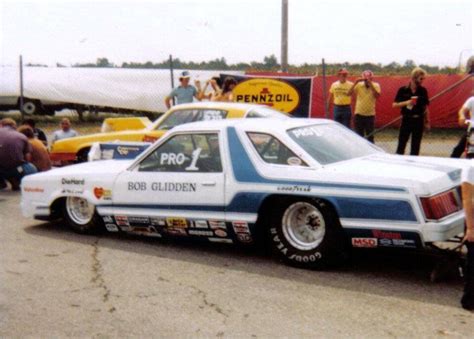 Vintage Drag Racing Pro Stock Bob Glidden Nhra Drag Racing Ford