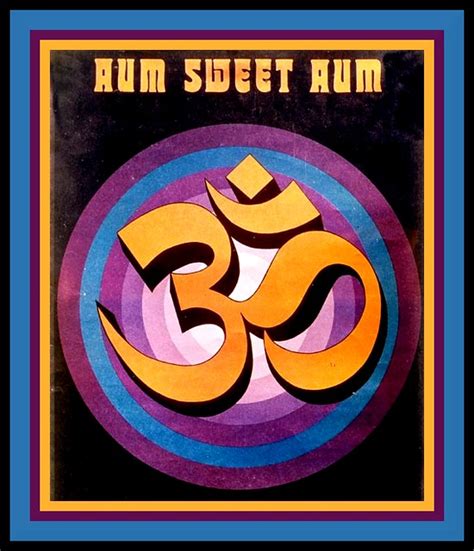 Om Sweet Om Taken From A Typical Indian Poster Borayin Maitreya