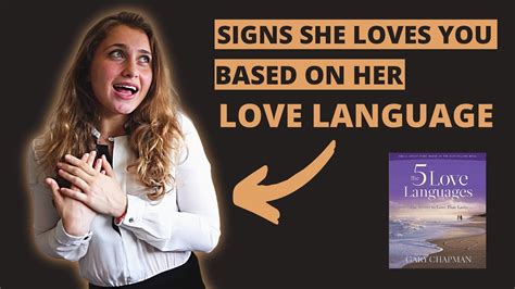 5 Powerful Signs She Loves You Based On The Five Love Languages Book By Gary Chapman Examples