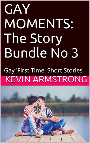 Read Online Gay Moments The Story Bundle No 3 Gay First Time Short Stories Doc ~ Free Ebooks