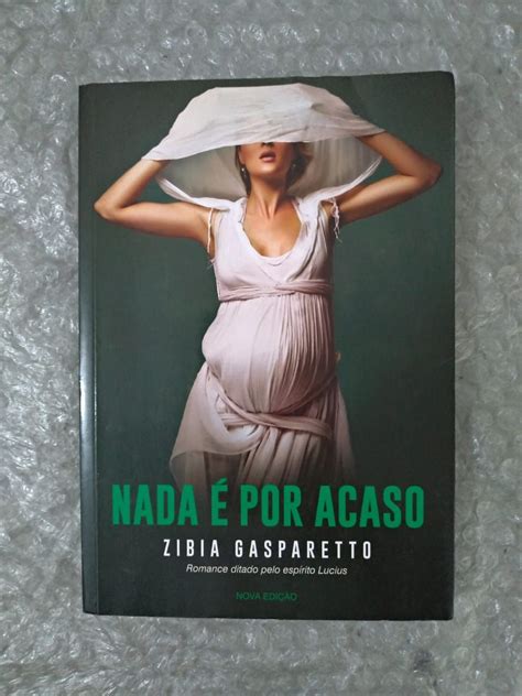 Nada Por Acaso Zibia Gasparetto Romance Esp Rita Seboterapia Livros