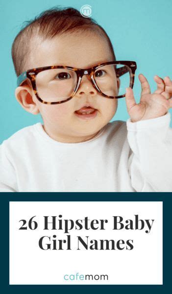 35 Hipster Baby Girl Names That Sound Effortlessly Cool Hipster Baby
