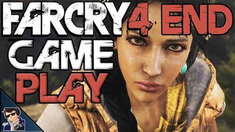 Far Cry 4 Gameplay Lets Play End Amitas Ending Walkthrough Playthrough Youtube