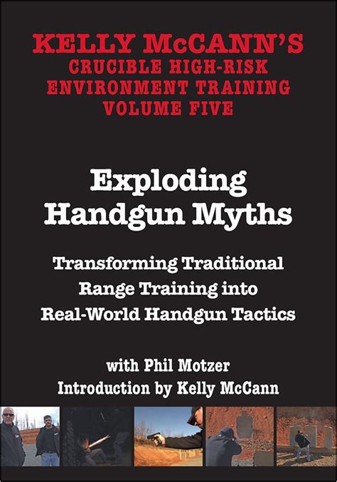 Kelly Mccann`s Crucible High Risk Enviroment Training Vol 5
