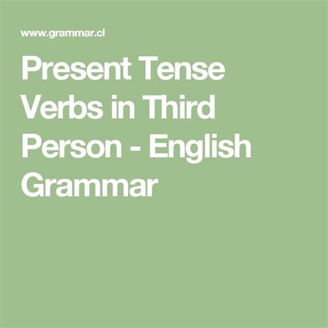 Present Tense Verbs In Third Person English Grammar Present Tense