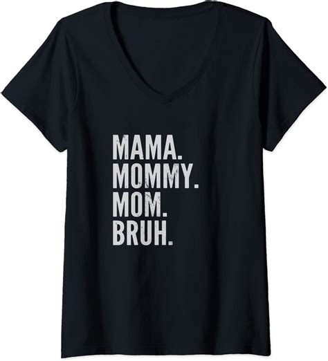 Damen Mama Mommy Mom Bruh Light T Shirt Mit V Ausschnitt Amazonde