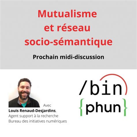 Midi BIN PHuN Mutualisme et réseau socio sémantique