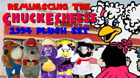 Reminiscing The Chuck E Cheese 1994 Plush Set Youtube