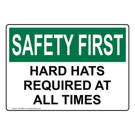 Osha Hard Hats Required At All Times Sign Ose 35944