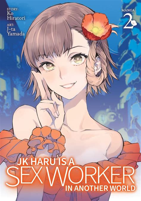 Jk Haru Is A Sex Worker In Another World Seven Seas Entertainment