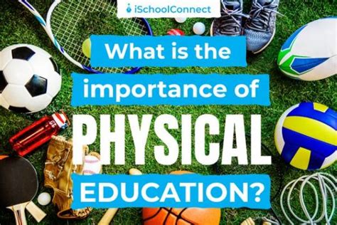 Importance Of Physical Education Ischoolconnect