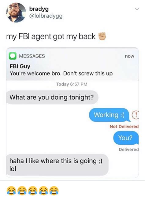 My Fbi Agent Got My Back Government Agent Watching Me Know Your Meme