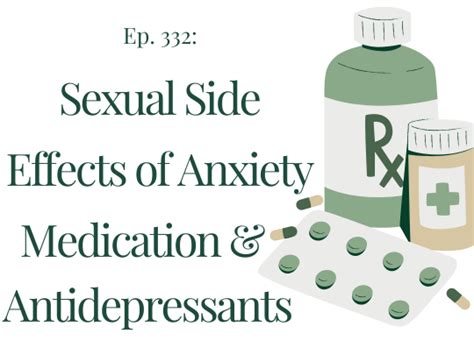 Sexual Side Effects Of Anxiety Medication And Antidepressants Ep 332 Therapy And Counseling
