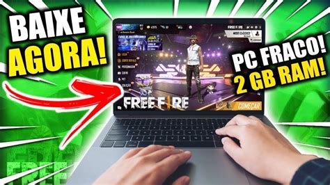 Como Baixar Free Fire No Pc Ou Notebook Em Atualizado Youtube