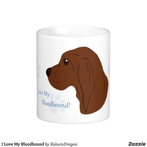 I Love My Bloodhound Bloodhound Mugs Puppies