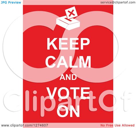 Clipart Of White Keep Calm And Vote On Text With A Ballot Box On Red