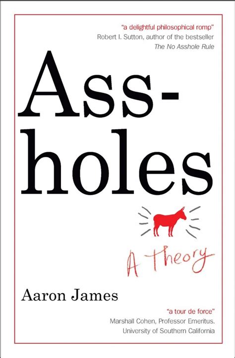 Aaron James Assholes A Theory Review