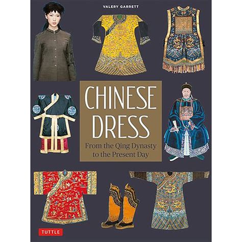 Chinese Dress From The Qing Dynasty To The Present 2007 Fashion
