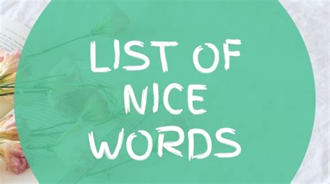List Of Nice Words A To Z Best 500 Inspirational Words Positive