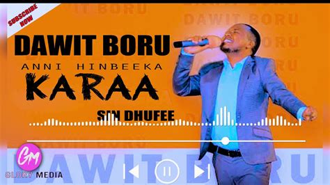 Singar Dawit Boru Amazing Oromo Protestant 💠 Gospel Song 💠 Youtube
