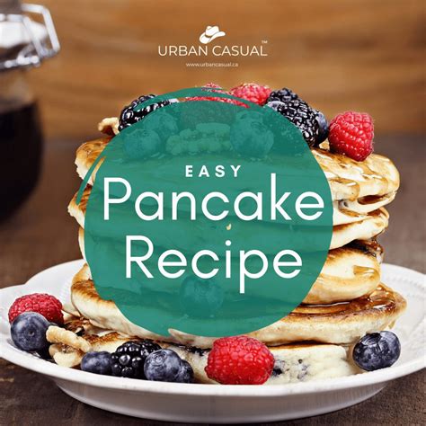 Easy Pancake Recipe • Urban Casual Cochrane