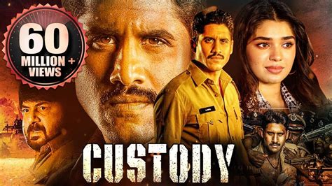 Custody Full Movie 2023 New Released Hindi Dubbed Movie Naga