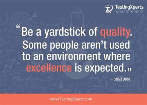 Fridayquote Be A Yardstick Of Quality Some People Arent Used To An