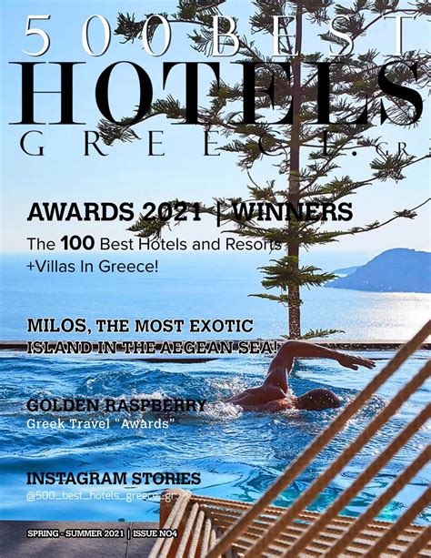 2021 Issue No 4 500 Best Hotels Greecegr Magazine The 100 Best Hotels And Resorts