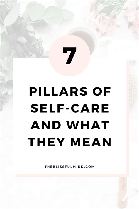 The 7 Pillars Of Self Care And How To Use Them The Blissful Mind