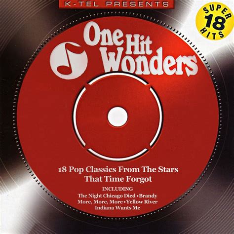 One Hit Wonders 18 Pop Classics From The Stars That Time Forgot
