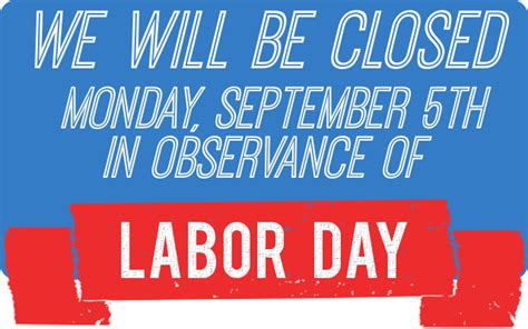 Free Printable Closed For Labor Day Signs