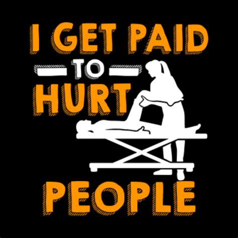 Physical Therapy Funny T Shirt Meme Ts Quote Physical Therapy