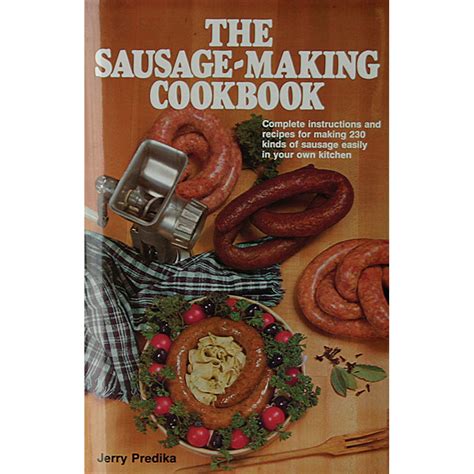 The Sausage Making Cookbook Lem Products