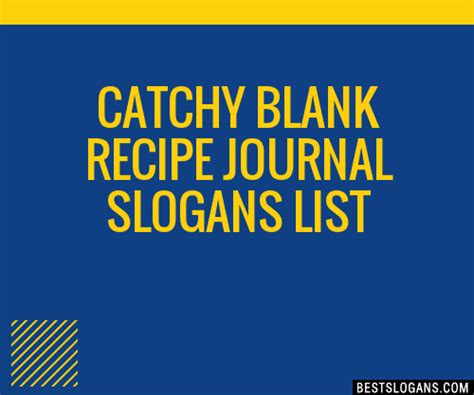 100 Catchy Blank Recipe Journal Slogans 2023 Generator Phrases