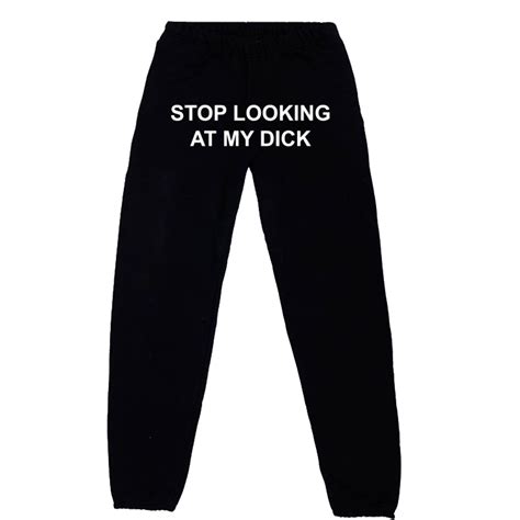 Stop Looking At My Dick® Sweatpants Lite Black Pizzaslime