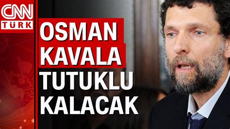 Gezi Parkı Davası nda Osman Kavala kararı YouTube