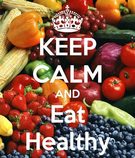 Keep Calm And Eat Healthy Keep Calm Calm Keep Calm Posters
