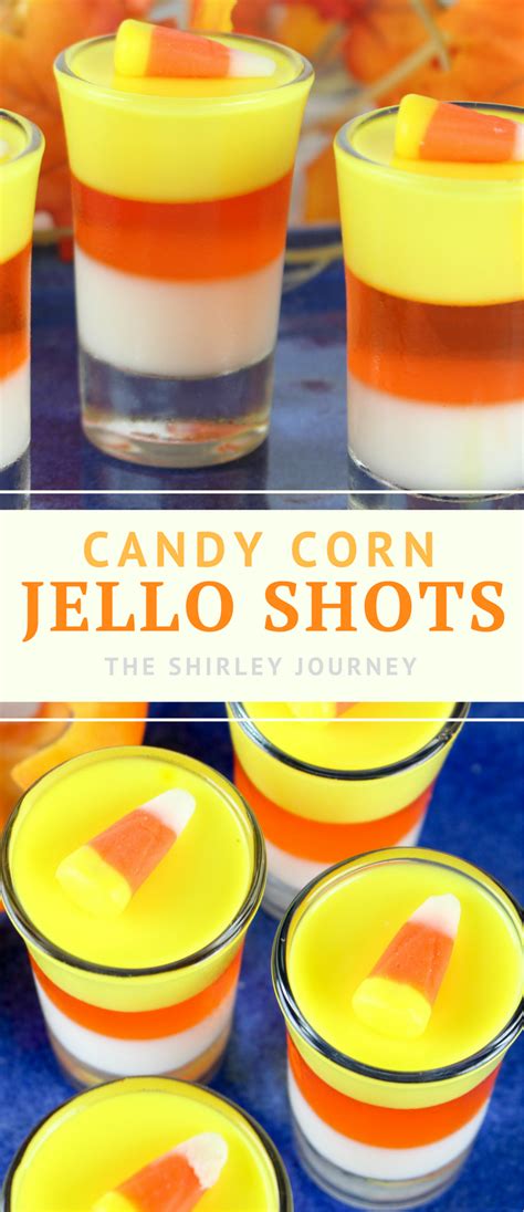 Check spelling or type a new query. Candy Corn Jello Shots - The Shirley Journey