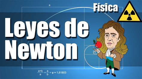 Las 3 Leyes De Isaac Newton Reverasite
