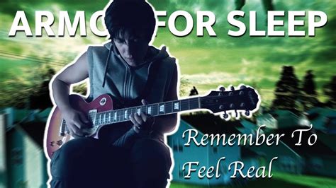Remember To Feel Real Armor For Sleep Guitar Cover Youtube