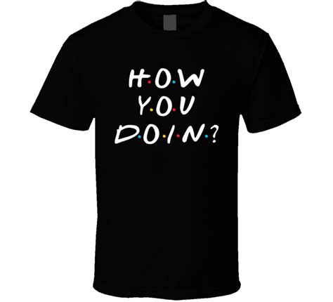 Thank you so much everyone for the 100000 views! How You Doin Friends Joey Tribbiani Quote Fan T Shirt
