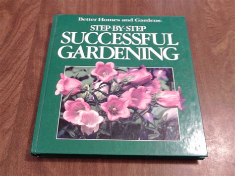 Step by Step Successful Gardening Better Homes and Gardens (1988) (124