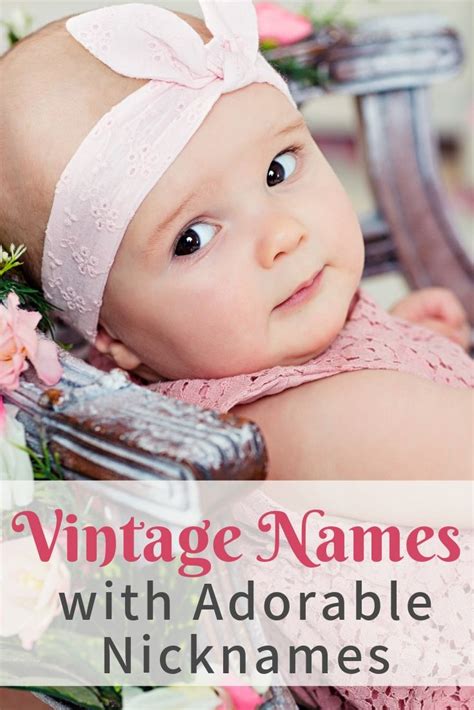 Vintage and Elegant Girls Names with Cute Nicknames - Living For the Sunshine
