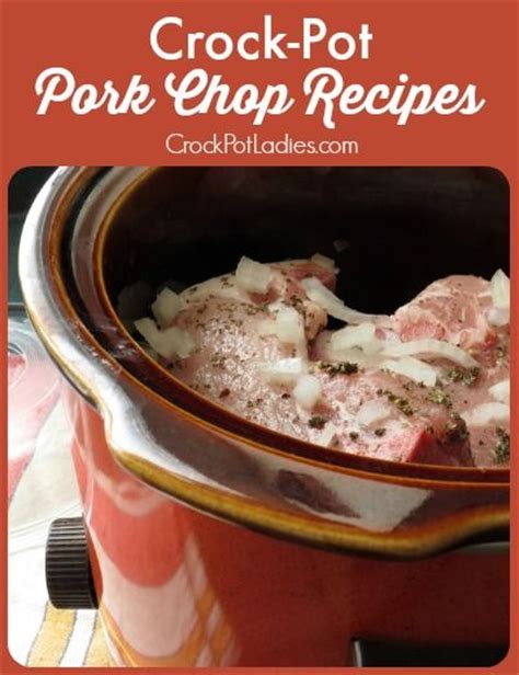 Place the pork chops in the instant pot with a tablespoon of coconut oil. Crock-Pot Pork Chop Recipes | Crock pot pork chops, Quick pork chop recipes and Dessert dips