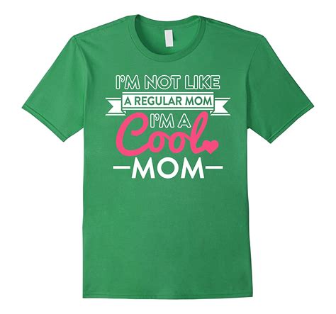 Im A Cool Mom T Shirt Im Not Like A Regular Mom Cd Canditee