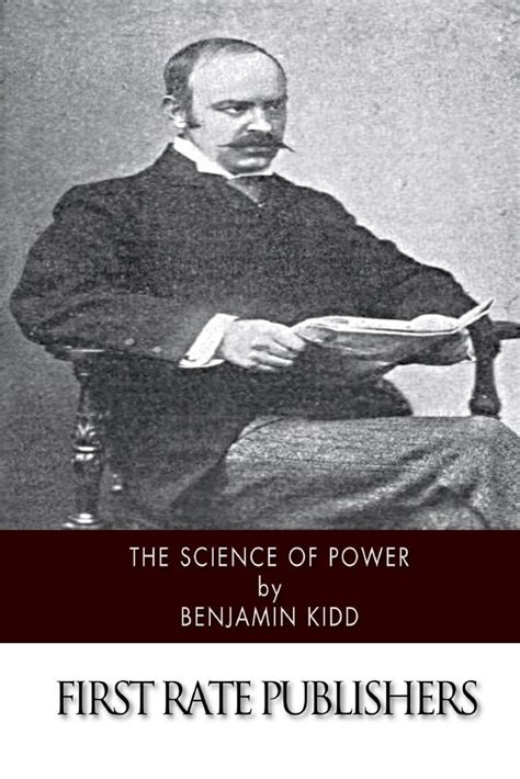 The Science Of Power By Benjamin Kidd English Paperback Book Free